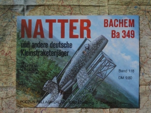 TC.3-7909-0361-2  NATTER Bachem Ba 349 und andere deutsche Kleinstraketenjäger 
